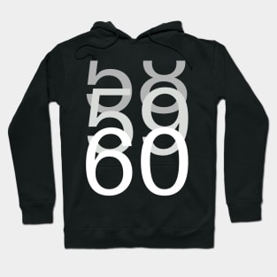 60th birthday typographical, minimalistic Hoodie